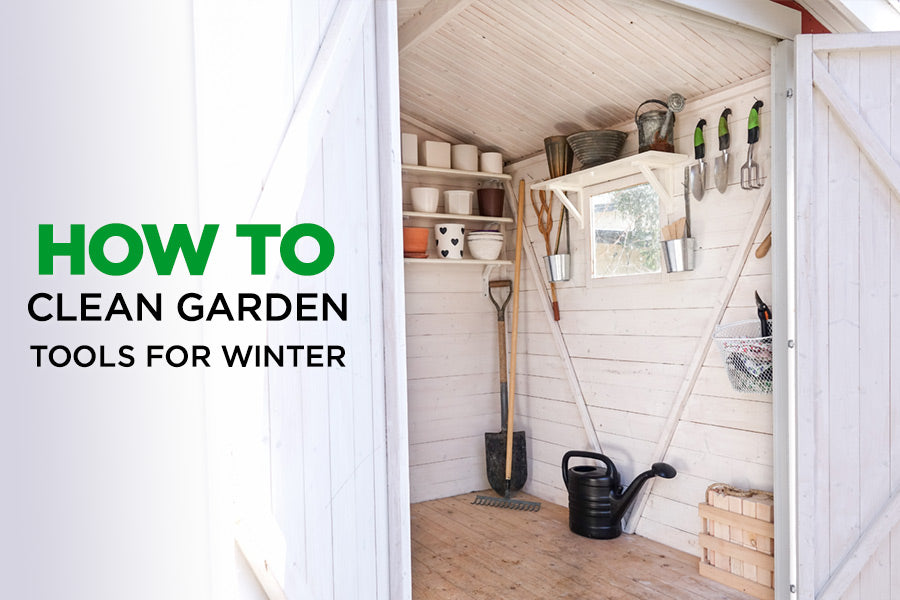 How to Clean Garden Tools for Winter